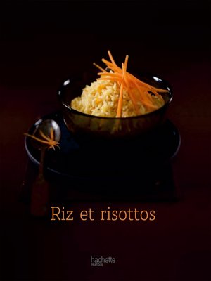 cover image of Riz et risottos